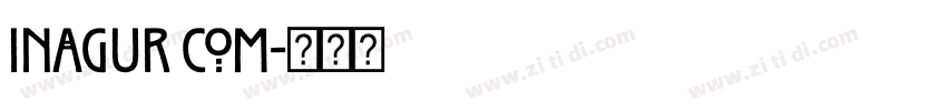 Inagur Com字体转换